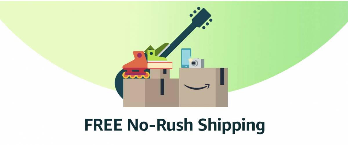 No-rush shipping option