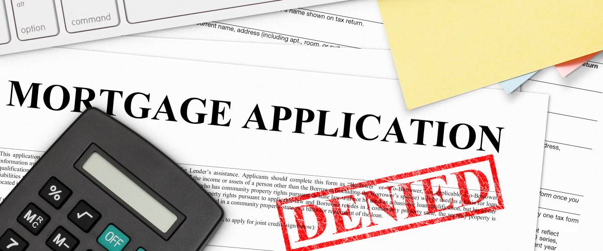 Mortgage application denied
