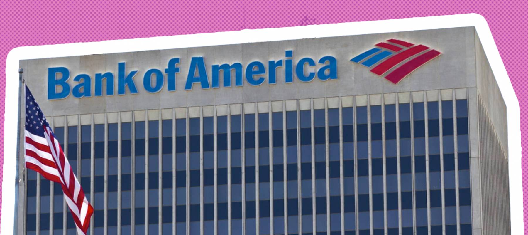 Bank of America Bank and Loan Branch.