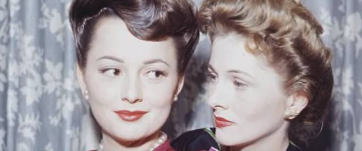 Olivia de Havilland and Joan Fontaine
