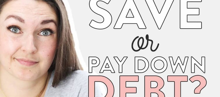 Save or pay down debt?
