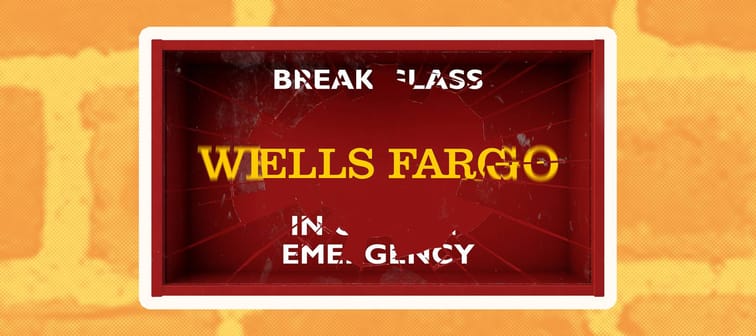 Wells Fargo break in case of emergency